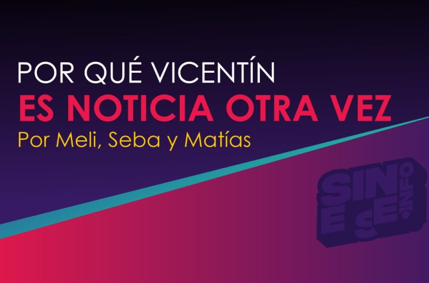  ¿Por qué Vicentín es noticia otra vez?